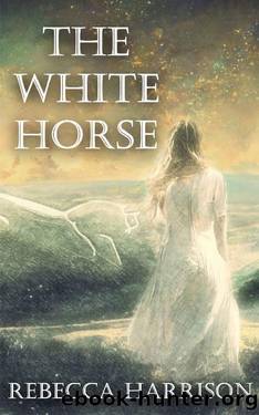 The White Horse by Rebecca Harrison