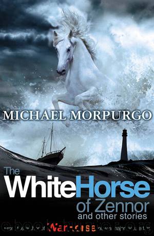 The White Horse of Zennor by Michael Morpurgo