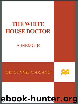The White House Doctor by Connie Mariano