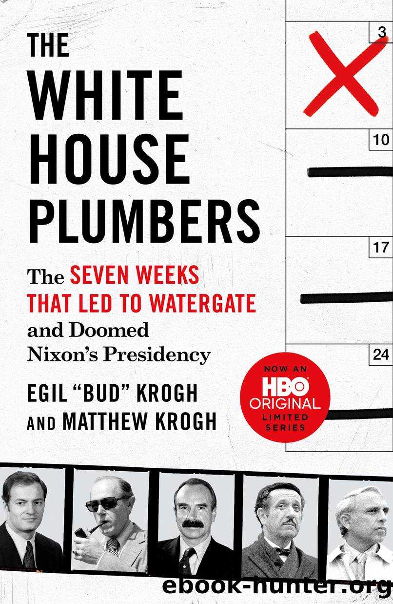 The White House Plumbers by Egil "Bud" Krogh