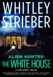 The White House by Whitley Strieber