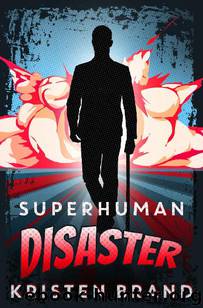 The White Knight & Black Valentine Series (Book 5): Superhuman Disaster ( by Brand Kristen