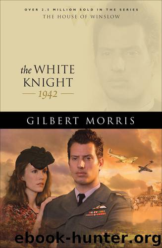 The White Knight by Gilbert Morris