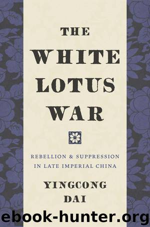 The White Lotus War by Dai Yingcong;