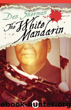 The White Mandarin by Dan Sherman