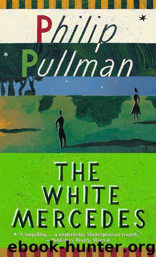 The White Mercedes by Philip Pullman