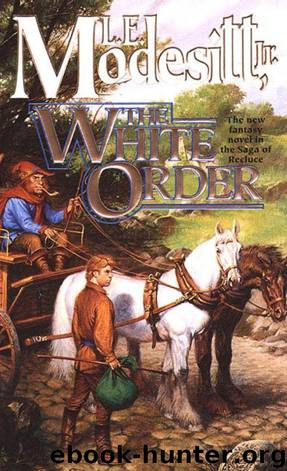The White Order by L. E. Modesitt Jr