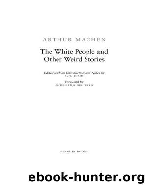 The White People and Other Weird Stories by Machen Arthur