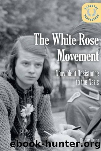 The White Rose Movement by Heing Bridey;