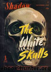 The White Skulls by Maxwell Grant & Walter Gibson