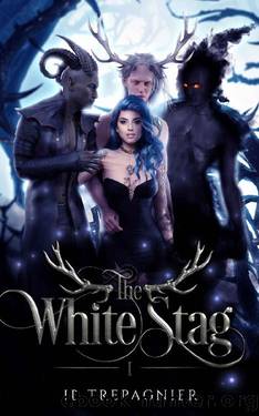 The White Stag: A Paranormal Reverse Harem Romance (The Monsters Under My Bed Book 1) by JB Trepagnier