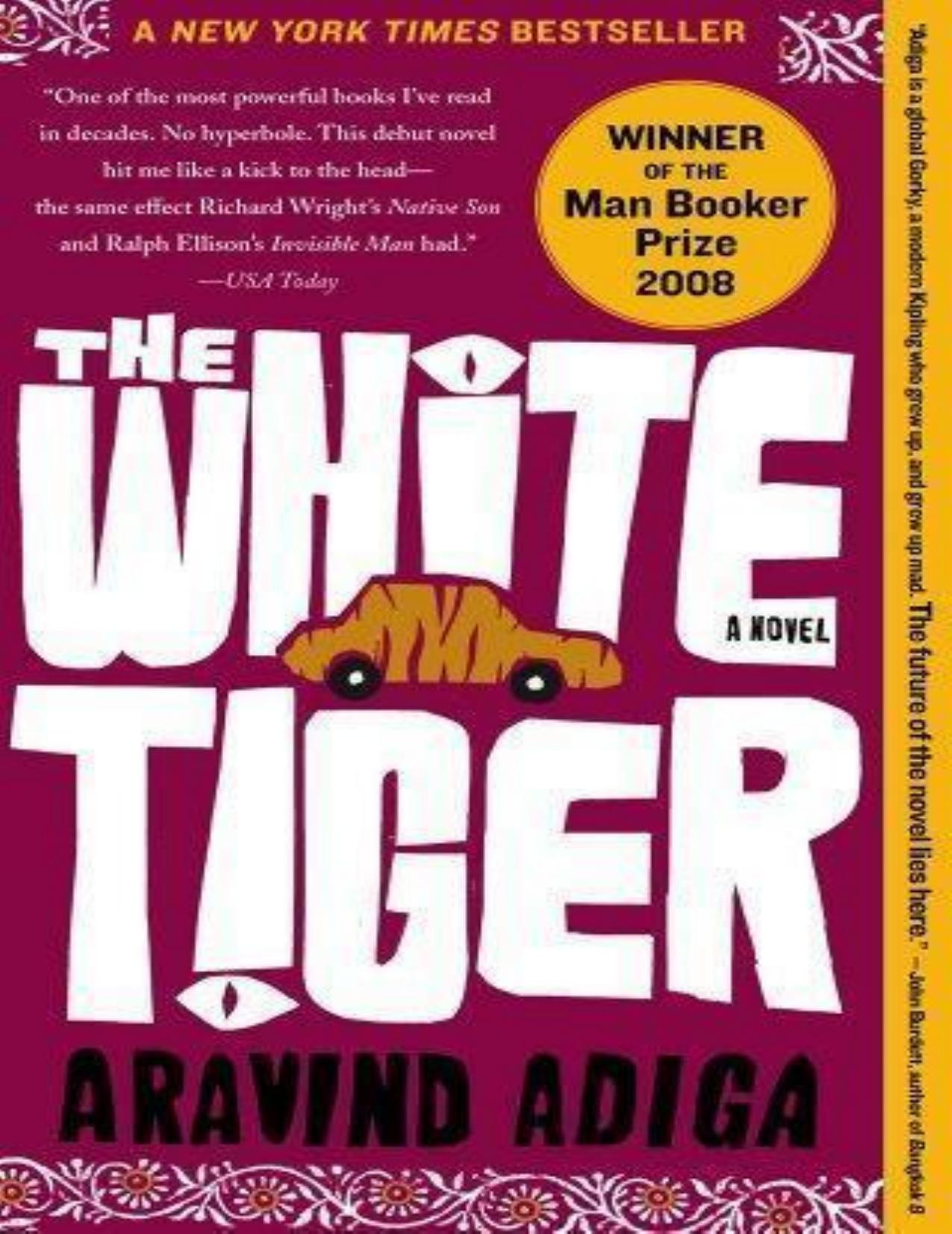 The White Tiger: A Novel by Adiga Aravind