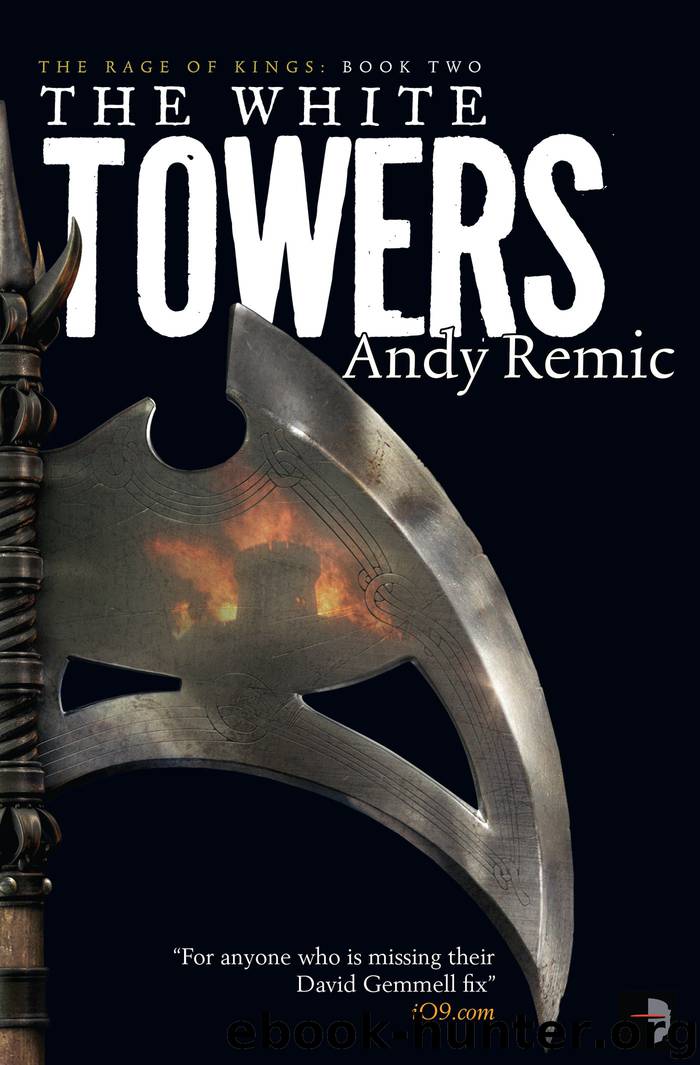 The White Towers by Andy Remic