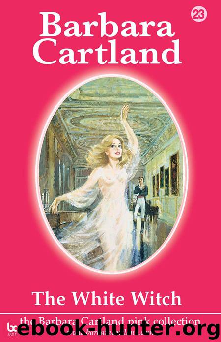 The White Witch by Barbara Cartland