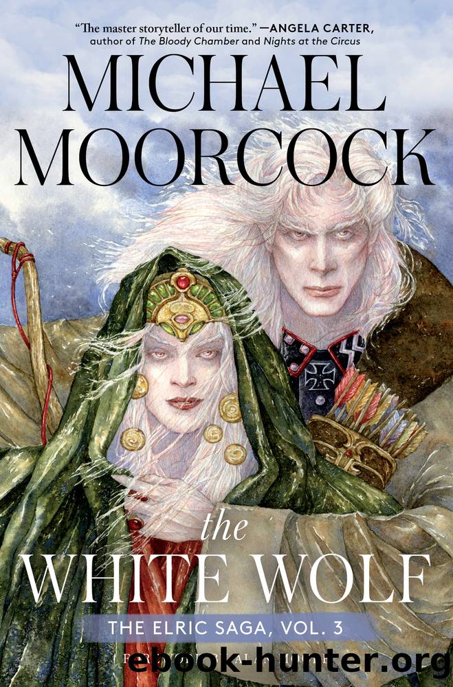 The White Wolf by Michael Moorcock
