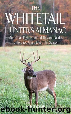 The Whitetail Hunter's Almanac by John Weiss