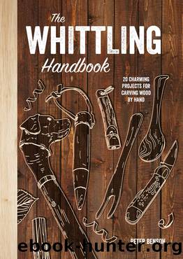 The Whittling Handbook by Peter Benson