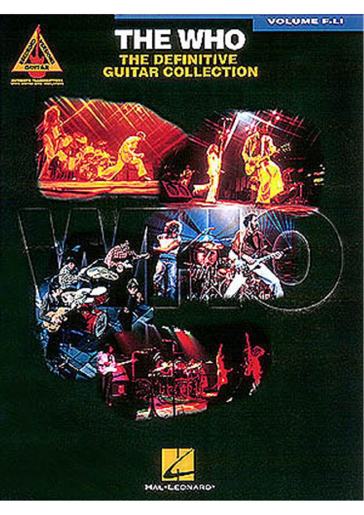 The Who - The Definitive Guitar Collection by Volume F-Li