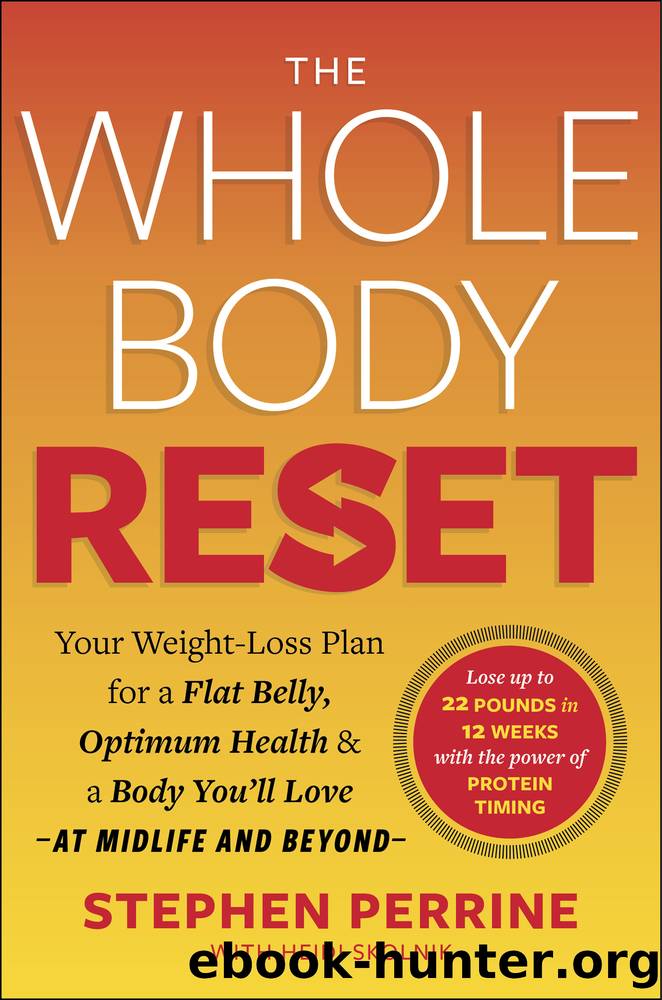 The Whole Body Reset by Stephen Perrine & Heidi Skolnik