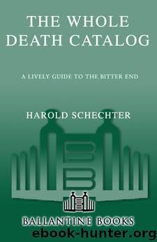 The Whole Death Catalog by Harold Schechter