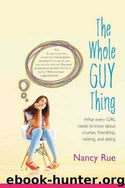 The Whole Guy Thing by Nancy N. Rue