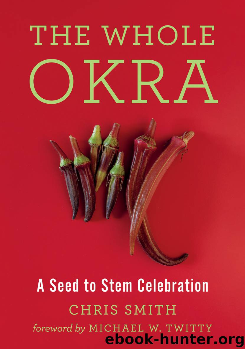 The Whole Okra by Chris Smith