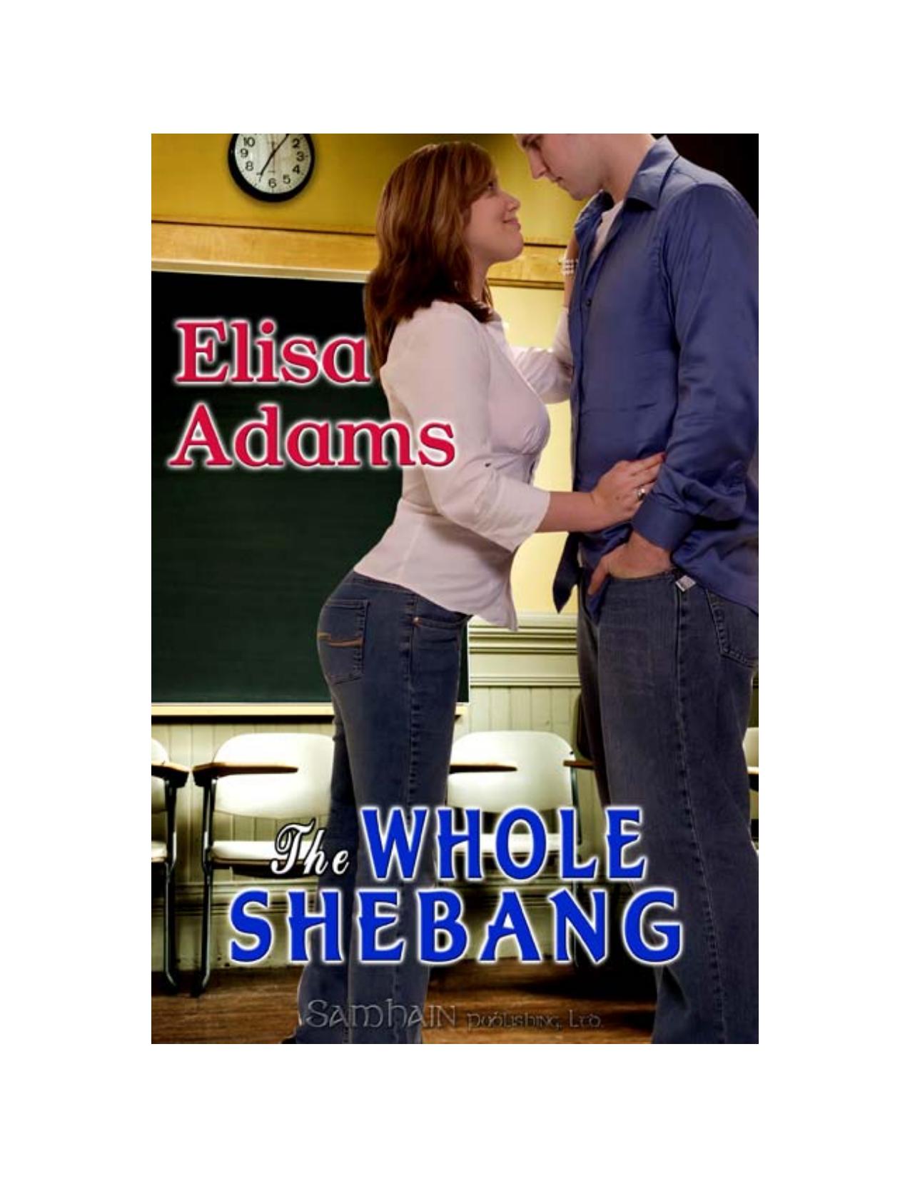 The Whole Shebang by Elisa Adams