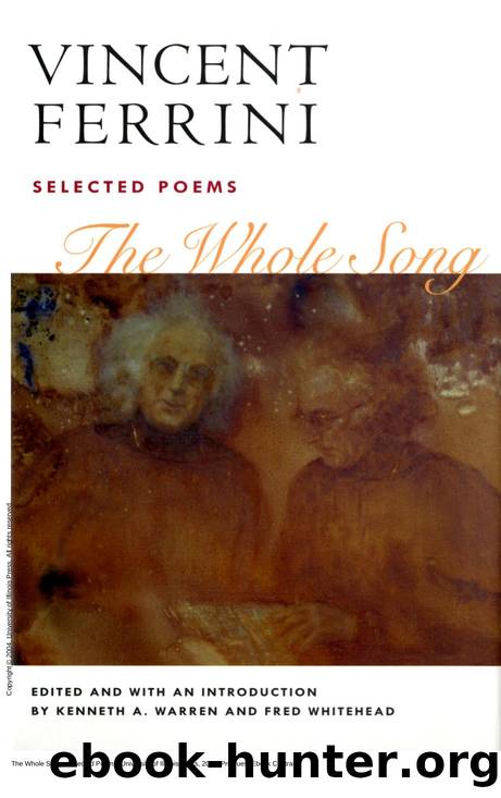 The Whole Song : Selected Poems by Vincent Ferrini; Kenneth Warren; Fred Whitehead