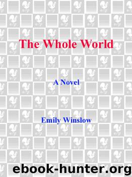 The Whole World by Emily Winslow