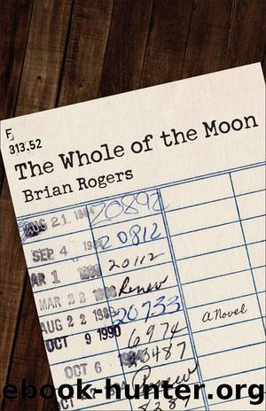 The Whole of the Moon by Brian Rogers