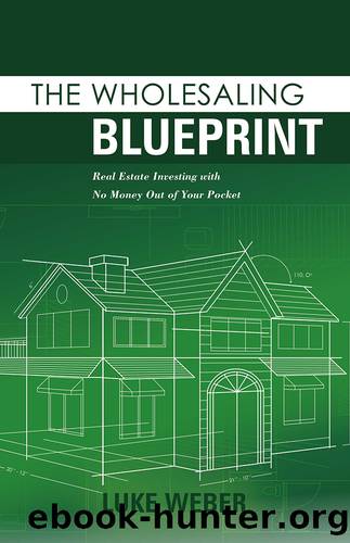 The Wholesaling Blueprint by Luke Weber