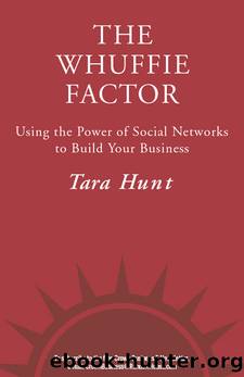 The Whuffie Factor by Tara Hunt