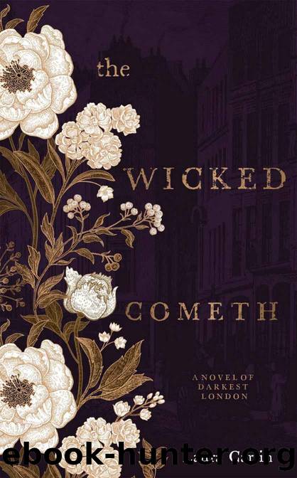 The Wicked Cometh: 2018âs must-read novel of a cityâs darkest secrets by Laura Carlin