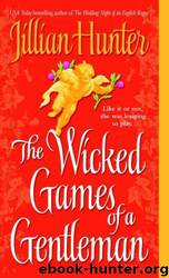The Wicked Games of a Gentleman by Jillian Hunter - Boscastle Family 04 - The Wicked Games of a Gentleman