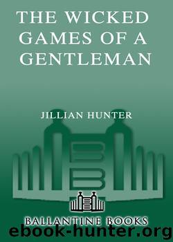 The Wicked Games of a Gentleman by Jillian Hunter