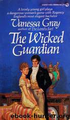 The Wicked Guardian by Vanessa Gray