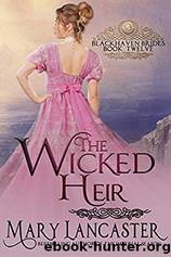 The Wicked Heir by Mary Lancaster