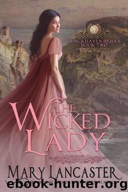 The Wicked Lady by Mary Lancaster