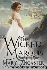 The Wicked Marquis by Mary Lancaster