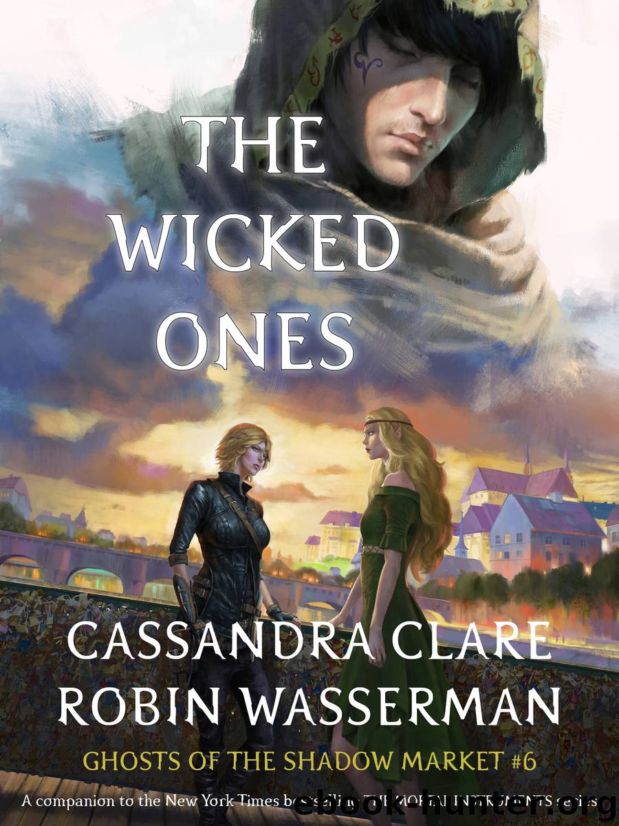 The Wicked Ones by Cassandra Clare