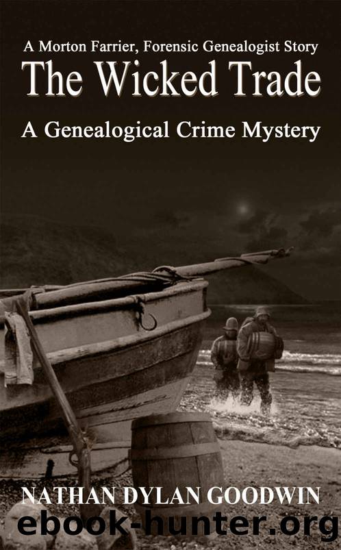 The Wicked Trade (The Forensic Genealogist Book 7) by Nathan Dylan Goodwin
