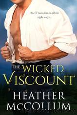 The Wicked Viscount by Heather Mccollum