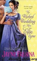 The Wicked Wedding of Miss Ellie Vyne by Jayne Fresina