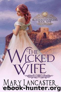 The Wicked Wife (Blackhaven Brides Book 9) by Mary Lancaster & Dragonblade Publishing