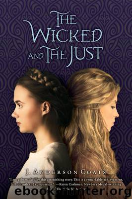 The Wicked and the Just by J. Anderson Coats