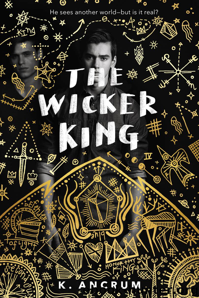 The Wicker King by K. Ancrum