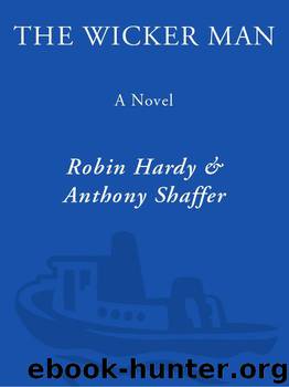 The Wicker Man: A Novel by Robin Hardy & Anthony Shaffer