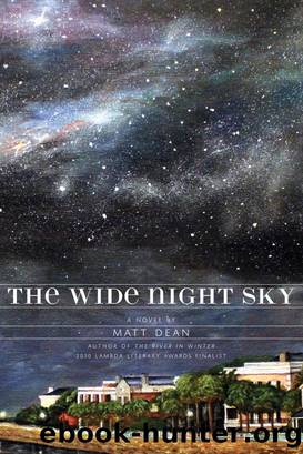 The Wide Night Sky by Matt Dean