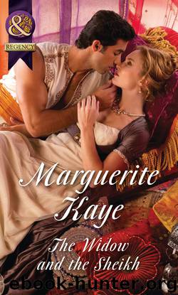 The Widow And The Sheikh (Hot Arabian Nights, Book 1) by Marguerite Kaye