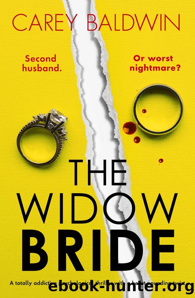The Widow Bride: A totally addictive psychological thriller with a heart-pounding twist by Carey Baldwin
